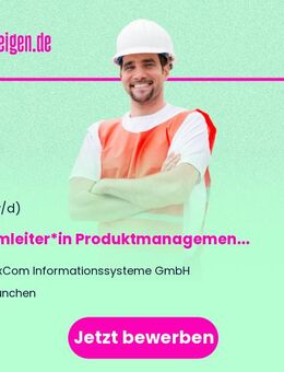 Teamleiter*in Produktmanagement (all genders) mit technischem Fokus - München
