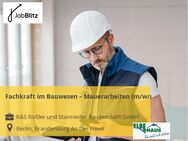 Fachkraft im Bauwesen – Mauerarbeiten (m/w/d) - Berlin