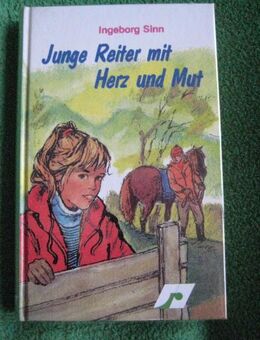 „Junge Reiter mit Herz und Mut“ von Ingeborg Sinn in sehr gutem Zustand, J. Richter Verlag, 171 Seiten, stammt aus 1985, ISBN: 3536016693 - Unterleinleiter