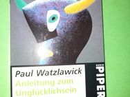 Paul Watzlawick: Anleitung zum Unglücklichsein - Nürnberg