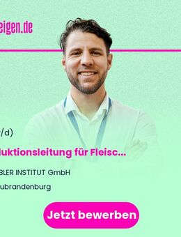 Produktionsleitung (m/w/d) für Fleisch- und Wurstwaren - Neubrandenburg