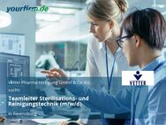 Teamleiter Sterilisations- und Reinigungstechnik (m/w/d) - Ravensburg