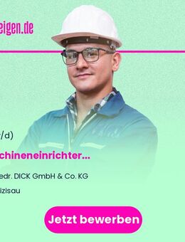 Maschineneinrichter (Vollzeit) (m/w/d) - Deizisau