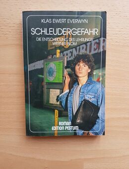 Schleudergefahr; Die Entscheidung des Lehrlings Werner Blom (Klas Ewert Everwyn) - Bremen