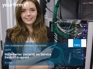 Mitarbeiter (m/w/d) im Service Desk/IT-Support - Ulm
