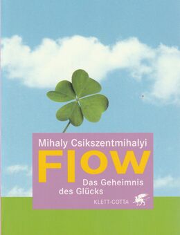 Mihály Csíkszentmihályi: Flow. Das Geheimnis des Glücks - Steinhagen (Nordrhein-Westfalen)