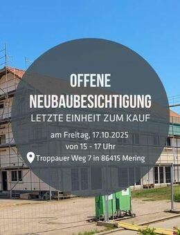 Jetzt sichtbar. Bald erlebbar. Ein Zuhause zum Ankommen - Mering