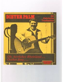 Dieter Palm der rheinische Troubadour und die Los Pajaros-Oh,herrliches Rheinland-Oecher Jong-Vinyl-SL,1977,Rarität+Autogrammkarte - Linnich