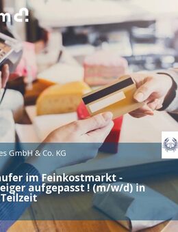 Fachverkäufer im Feinkostmarkt - Quereinsteiger aufgepasst ! (m/w/d) in Voll- oder Teilzeit - München