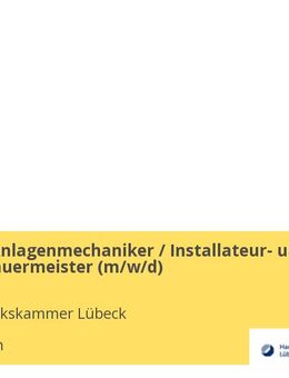 Ausbilder Anlagenmechaniker / Installateur- und Heizungsbauermeister (w/m/d) - Elmshorn