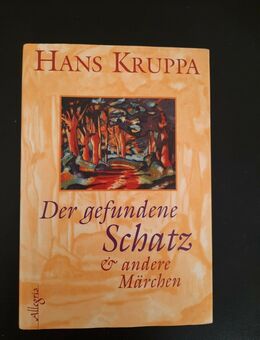 Der gefundene Schatz & andere Märchen von Hans Kruppa (Gebunden) - Essen