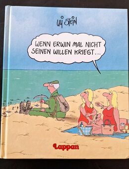 Wenn Erwin mal nicht seinen Willen kriegt ... von Uli Stein Cartoons Großformat - Essen