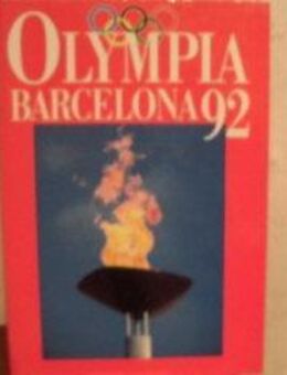 Buch  Olympia Barcelona 1992  Die Olympischen Spiele Alpenländischer Verlag Schaarn Großband - Bottrop