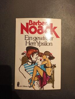 Ein gewisser Herr Ypsilon : die Geschichte einer romantischen Liebe. Ullstein - Essen