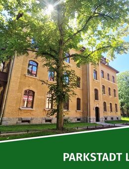 LEGENDÄRES DENKMAL - Parkstadt Leipzig - Erstbezug mit Südost-Balkon, Wanne + Dusche, HWR, Keller - Leipzig