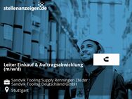 Leiter Einkauf & Auftragsabwicklung (m/w/d) - Stuttgart