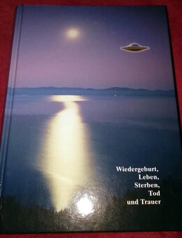 Buch - Wiedergeburt Leben Sterben Tod und Trauer - 2004 - Billy Eduard Albert - Fürth