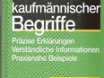 Wörterbücher Wörterbuch kaufmännischer Begriffe / Schreibkunde für Alltag & Beruf in 56626
