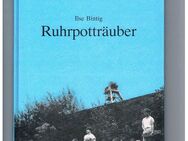 Ruhrpotträuber,Ilse Bintig,Pick Verlag,1989 - Linnich