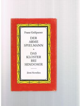 Der arme Spielmann-Das Kloster bei Sendomir-zwei Novellen,Franz Grillparzer,Greifenverlag,DDR,1983 - Linnich