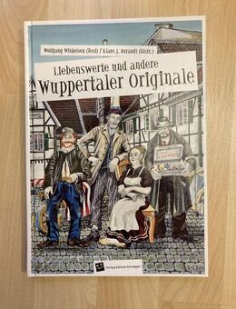 NEU UNGELESEN WUPPERTALER ORIGINALE - Wuppertal