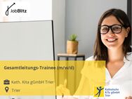 Gesamtleitungs-Trainee (m/w/d) - Trier