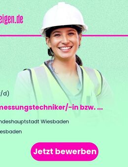 Vermessungstechniker/-in bzw. Geomatiker/-in (w/m/d) - Wiesbaden
