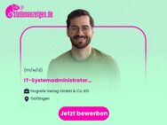 IT-Systemadministrator (m/w/d) - Göttingen