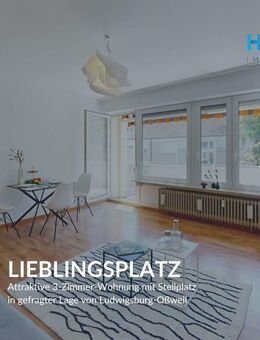 LIEBLINGSPLATZ - Attraktive 3-Zimmer-Wohnung mit Stellplatz in gefragter Lage von Ludwigsburg-Oßweil - Ludwigsburg