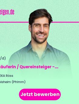 Verkäuferin / Quereinsteiger - Bäckerei / Backwaren (m/w/d) - Albisheim (Pfrimm)