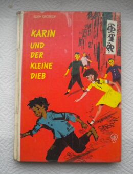 Karin und der kleine Dieb,Edith Grotkop,Fischer Verlag,1963 - Linnich