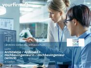 Architektin / Architekt / Hochbauingenieurin / Hochbauingenieur (w/m/d) - Gießen