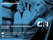 Assistenz - Sekretariat Neurologie (m/w/d) - München