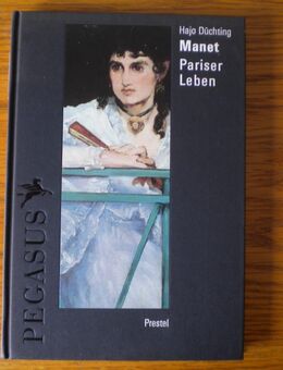 Manet-Pariser Leben,Hajo Düchting,Prestel Verlag,1995 - Linnich