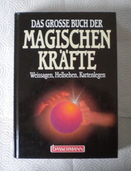 Das grosse Buch der Magischen Kräfte,Erika Sauer,Bassermann,1994 - Linnich