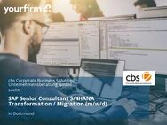 SAP Senior Consultant S/4HANA Transformation / Migration (m/w/d) - Dortmund