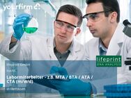 Labormitarbeiter - z.B. MTA / BTA / ATA / CTA (m/w/d) - Illertissen