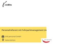 Personalreferent mit Fuhrparkmanagement (m/w/d) - Vaterstetten