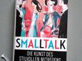 Smalltalk - Die Kunst des stilvollen Mitredens (ungelesenes Buch) in 40591