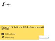 Fachkraft für CAD- und BIM-Strukturorganisation (m/w/d) - Regensburg