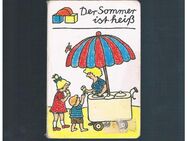 Der Sommer ist heiß,Altberliner Verlag,1990 - Linnich