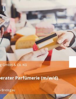 Verkaufsberater Parfümerie (m/w/d) Teilzeit - Freiburg (Breisgau)