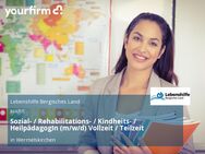 Sozial- / Rehabilitations- / Kindheits- / HeilpädagogIn (m/w/d) Vollzeit / Teilzeit - Wermelskirchen