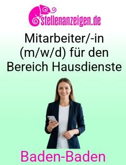 Mitarbeiter/-in (m/w/d) für den Bereich Hausdienste - Baden-Baden