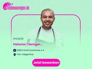 Fleischer / Metzger (m/w/d) - Floh-Seligenthal