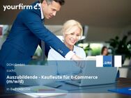 Auszubildende - Kaufleute für E-Commerce (m/w/d) - Bad Oldesloe