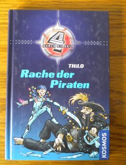 4 durch die Zeit-2-Rache der Piraten,Thilo,Kosmos Verlag,2012 - Linnich