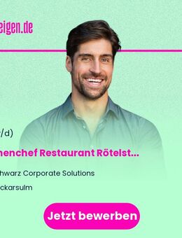 Küchenchef (m/w/d) Restaurant Rötelstraße 35 - Neckarsulm