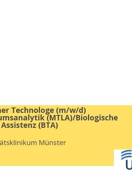 Medizinischer Technologe (gn*) Laboratoriumsanalytik (MTLA)/Biologische Technische Assistenz (BTA) - Münster