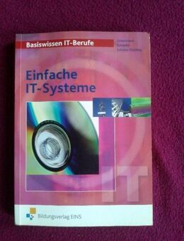 Basiswissen IT - Berufe ... Einfache IT - Systeme - Hagen (Stadt der FernUniversität) Dahl